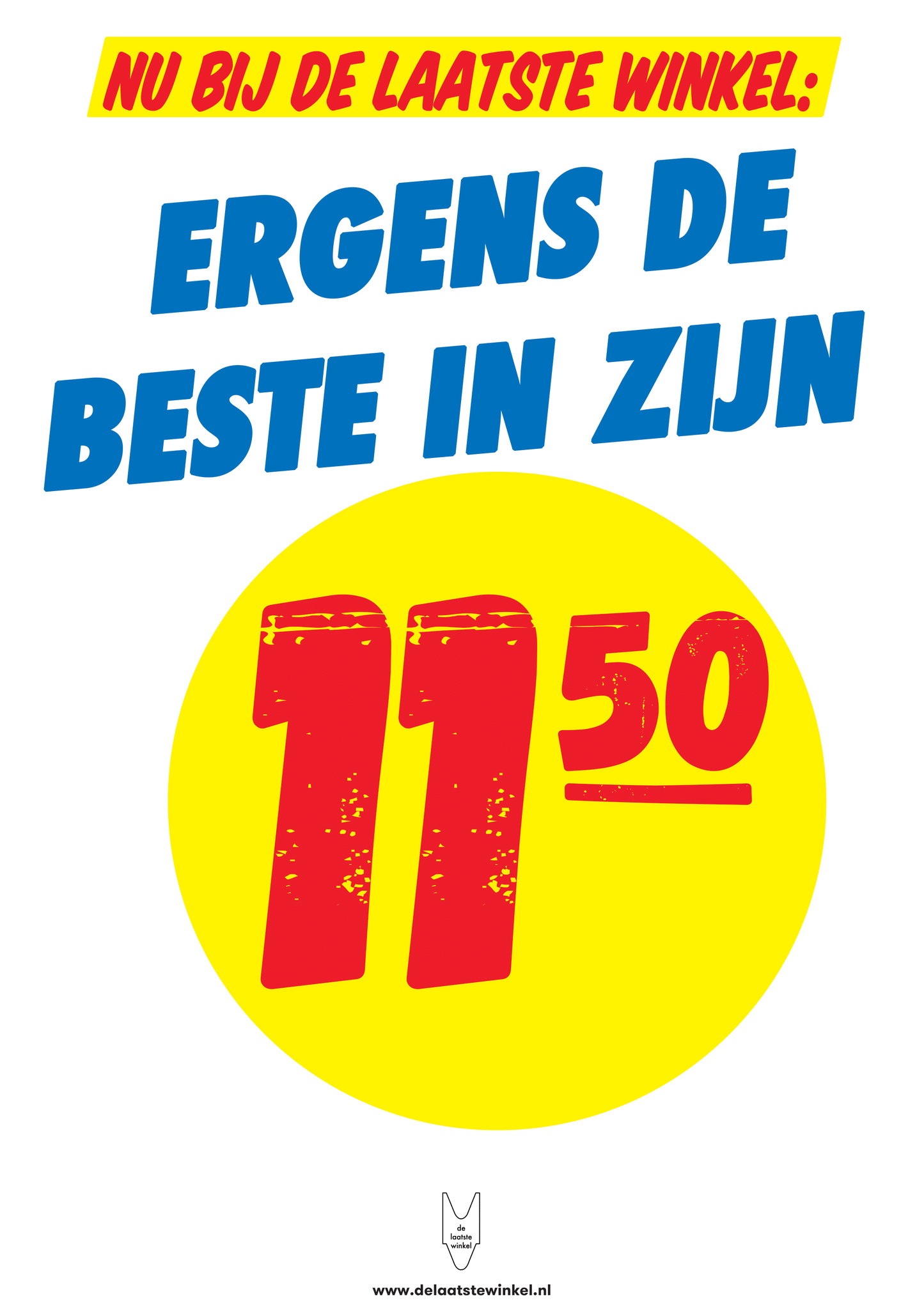 Reclameposter De Laatste Winkel - Ergens de Beste in Zijn