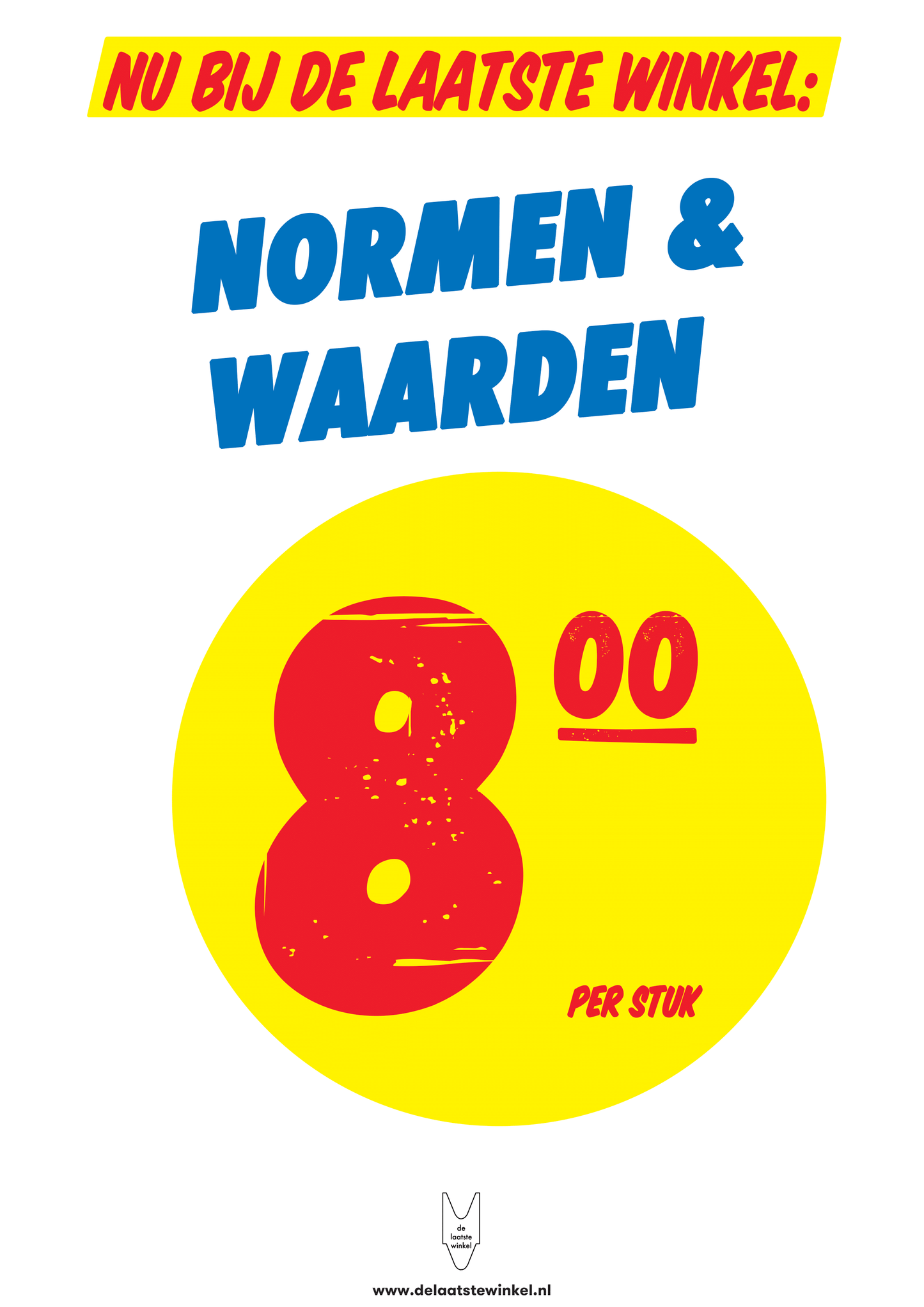 Reclameposter De Laatste Winkel - Normen & Waarden