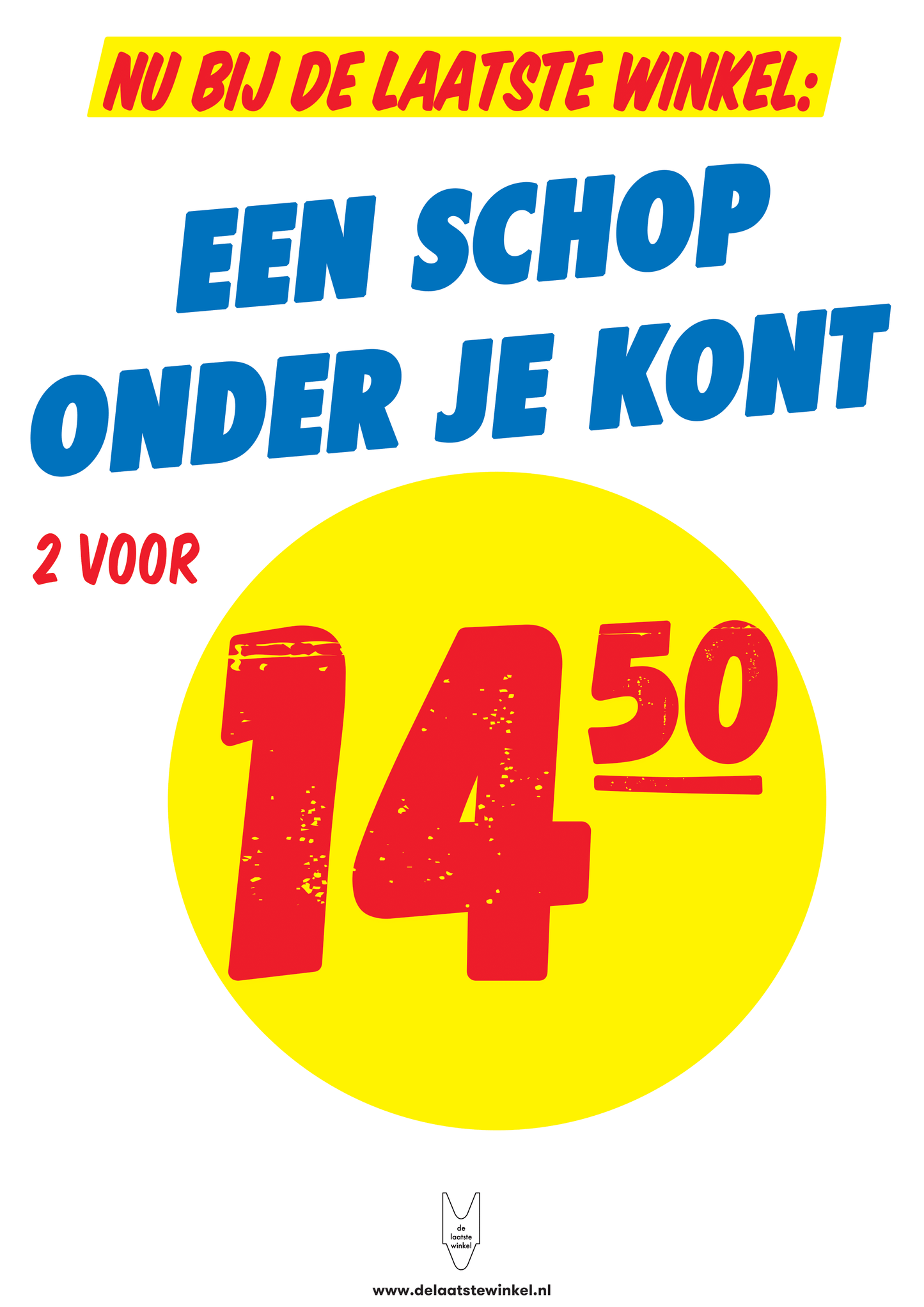 Reclameposter De Laatste Winkel - Een Schop onder je Kont
