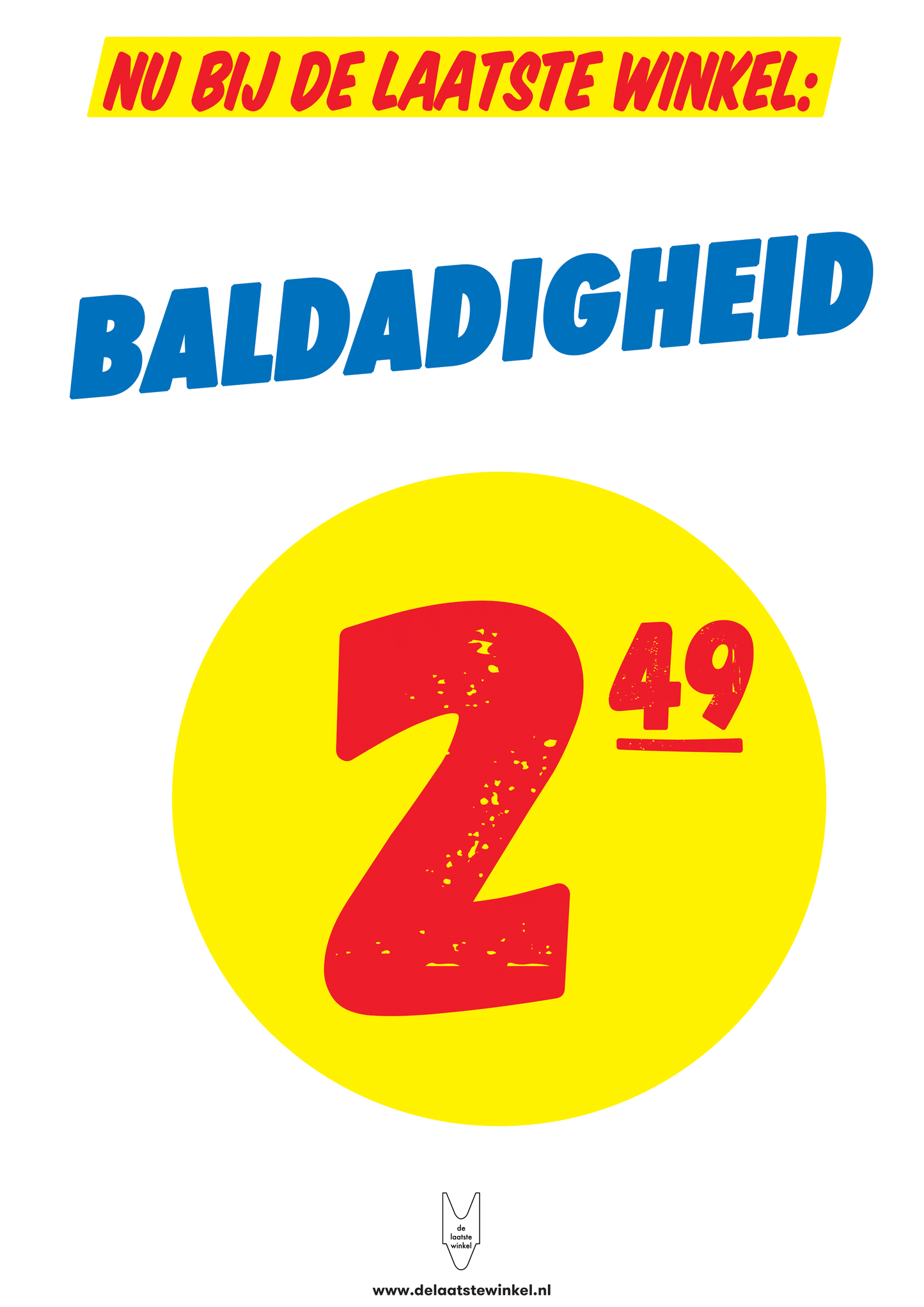 Reclameposter De Laatste Winkel - Baldadigheid